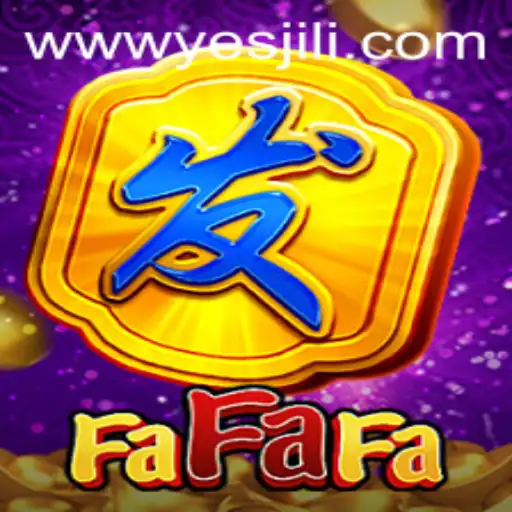 Discovering the Exciting World of FaFaFa and the YESJILI Connection